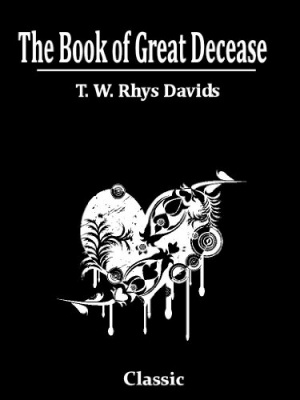 The Book of Great Decease - The SpiritWiki